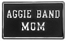 Texas A&M Aggie Band Mom Metal Auto Emblem